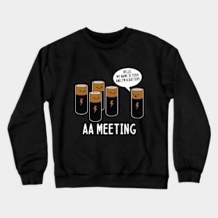 AA MEETING Crewneck Sweatshirt